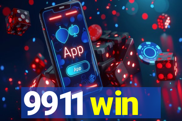 9911 win